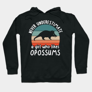 Underestimate possum girl design love fan Hoodie